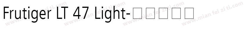 Frutiger LT 47 Light字体转换